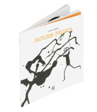Fausto Gilberti. JACKSON POLLOCK