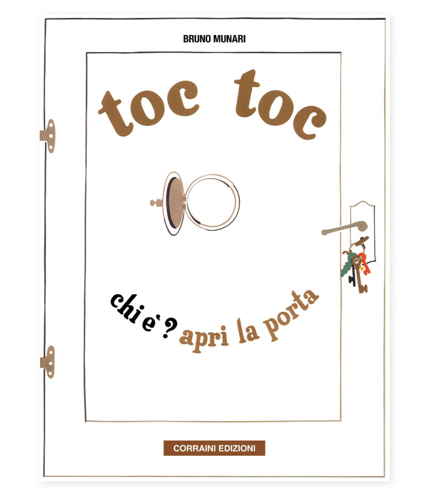 Toc Toc Chi è? Apri la porta. Bruno Munari