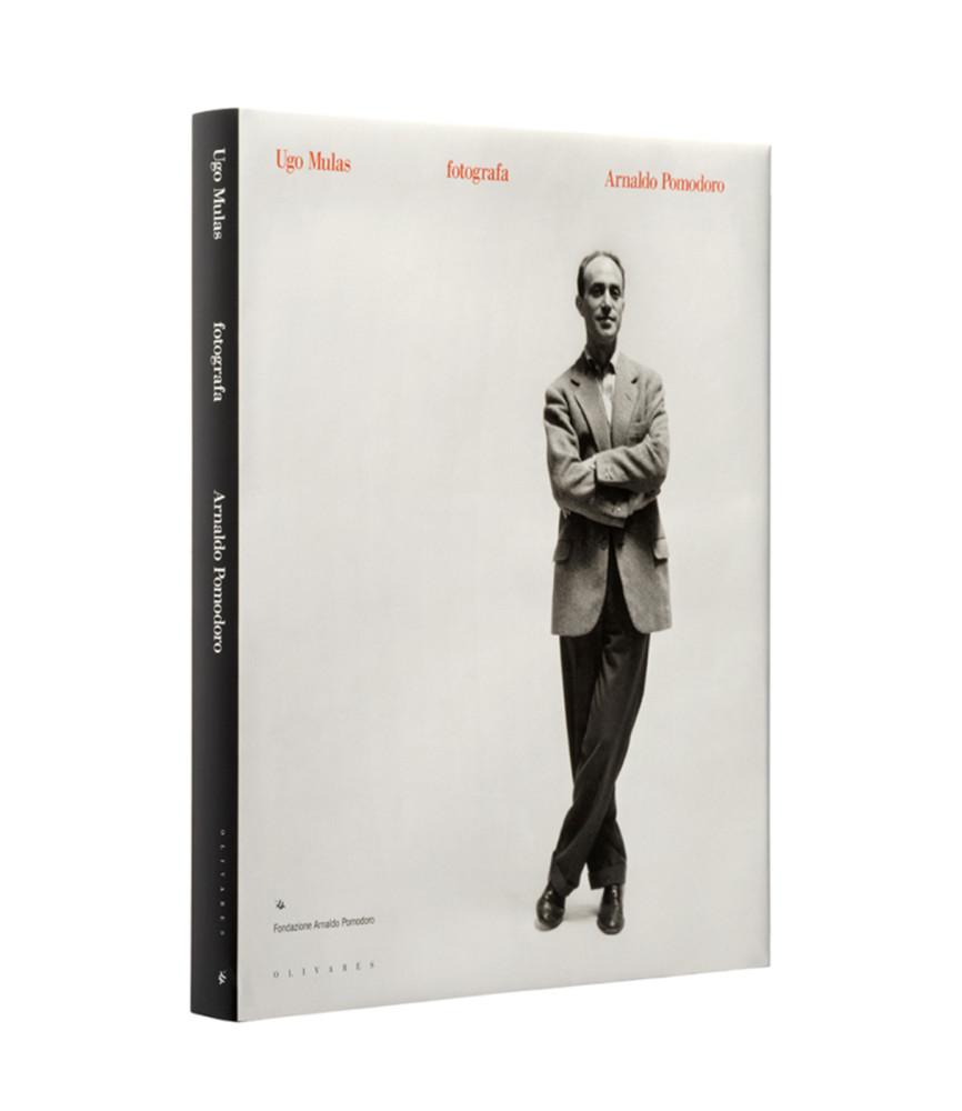 Ugo Mulas fotografa Arnaldo Pomodoro, a cura di Angela Vettese