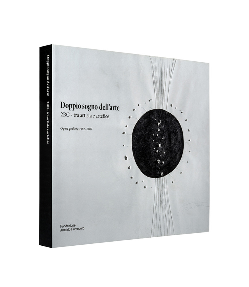 Doppio sogno dell'arte. 2RC - tra artista e artefice