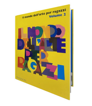 Il mondo dell'Arte per ragazzi Vol 2